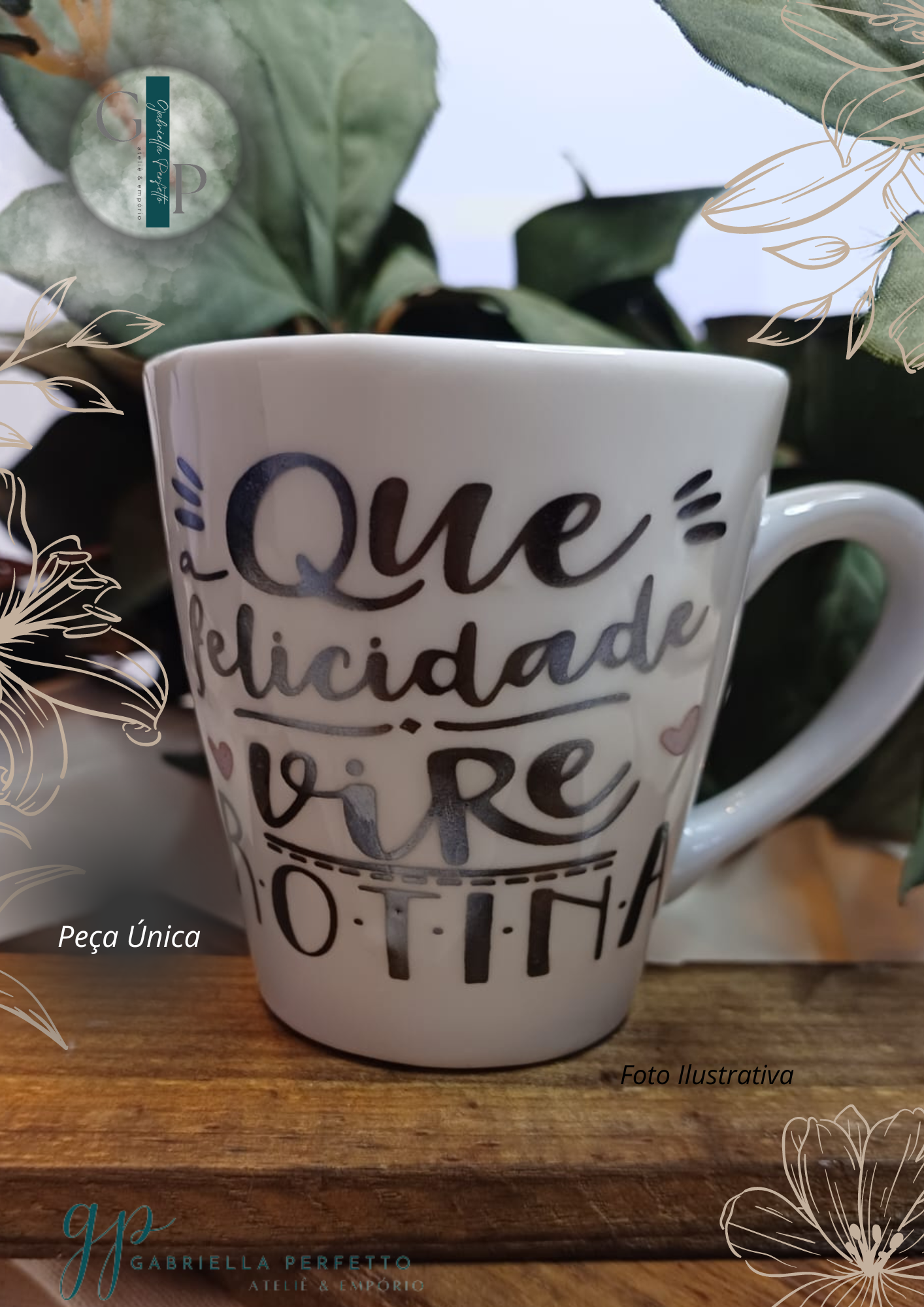 Caneca Porcelana com Frases - 150 ml | Que Felicidade Vire Rotina - Imagem 2