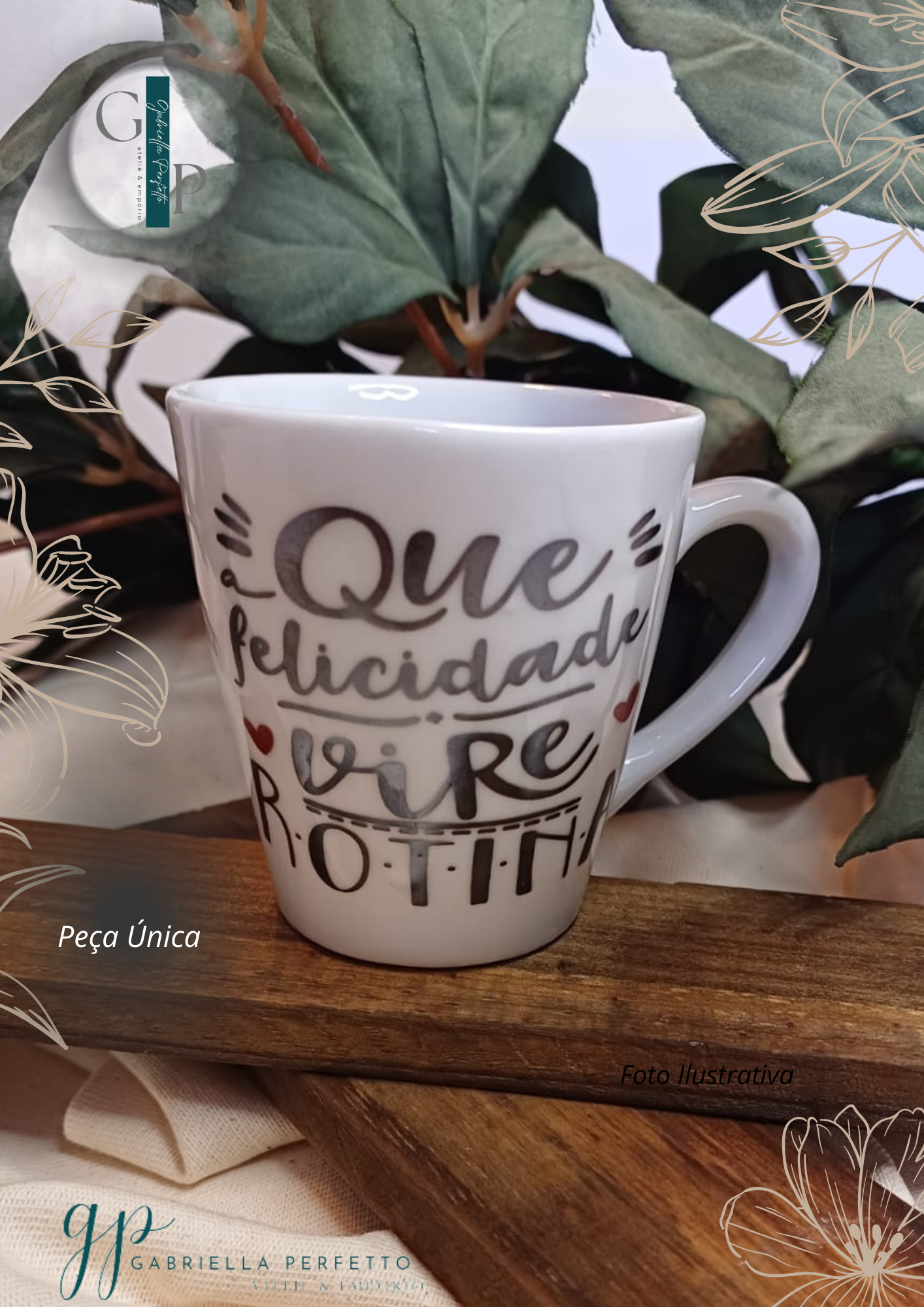 Caneca Porcelana com Frases - 150 ml | Que Felicidade Vire Rotina - Imagem 3