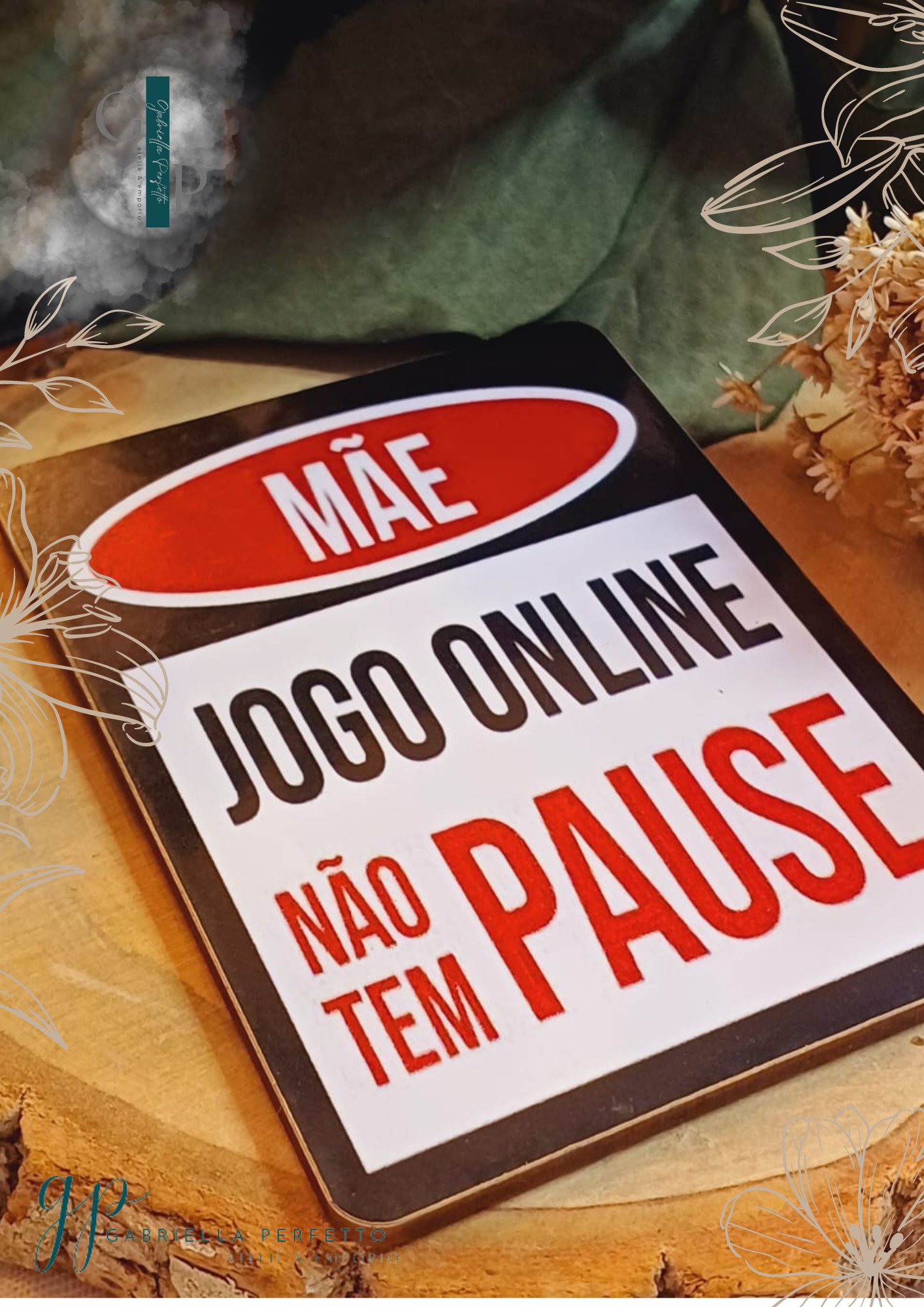 Placa decorativa em MDF | Mãe jogo online não tem pause