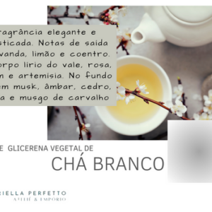 Sabonete Glicerinado | Chá Branco - 80 gr