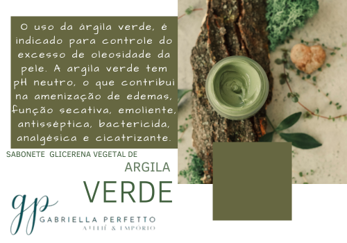 Sabonete Glicerinado | Argila Verde – Aroma Chá Verde – 90 gr